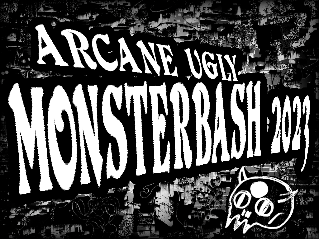 Arcane Ugly Monsterbash 2023 by BTL games