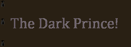 The Dark Prince