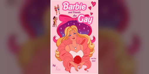 Cover image for Barbie and Friends Are Gay