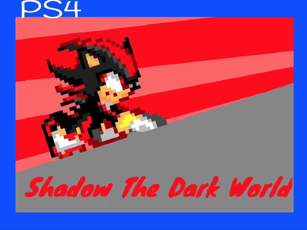 Shadow The Dark World