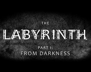 The Labyrinth: Part 1