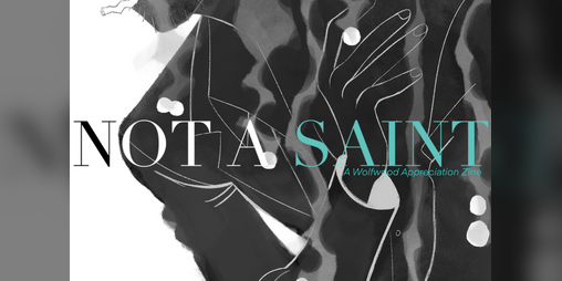 Cover image for NOT A SAINT // a wolfwood appreciation zine