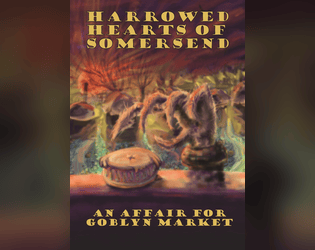 Harrowed Hearts of Somersend  