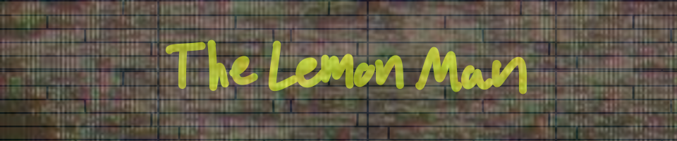 The Lemon Man