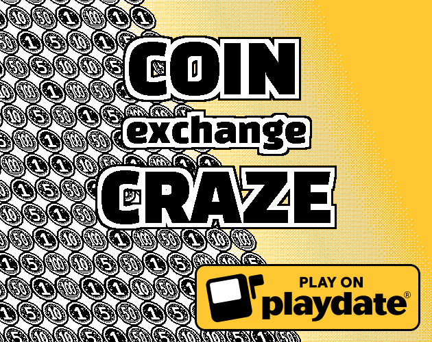 Coin Exchange Craze (Playdate)