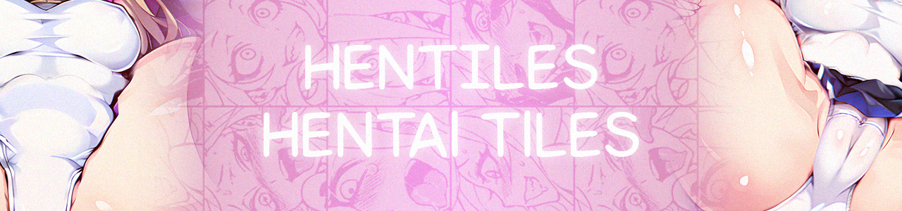 HENTILES: Hentai Tiles