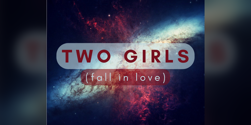 Cover image for two girls fall (in love)