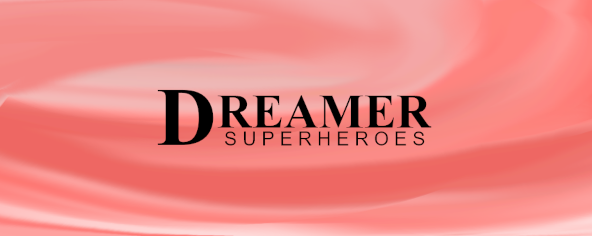 Dreamer: Superheroes