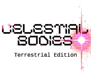 Celestial Bodies   - Mecha TTRPG - Terrestrial Edition 