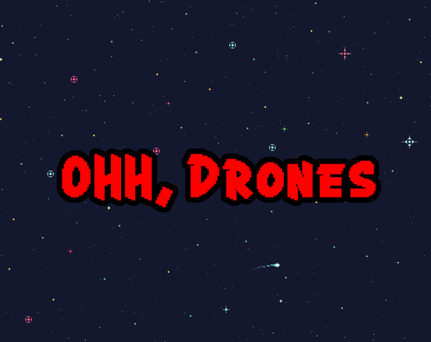 Cover image for OHH, Drone!!