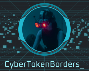 Cyber Token Borders (VTT)  