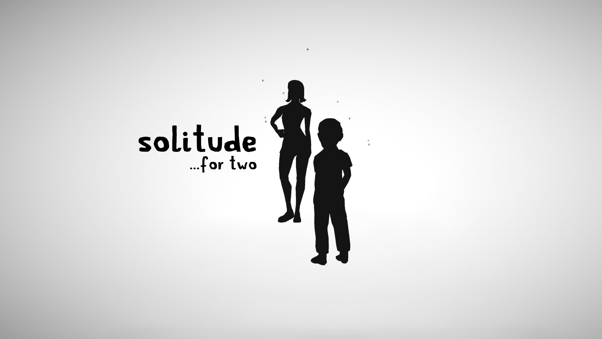 Solitude... for Two