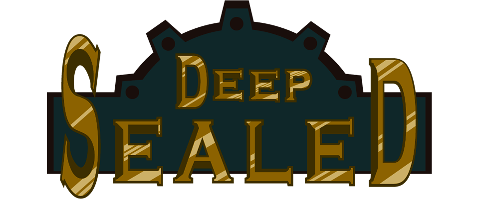 Deep Sealed