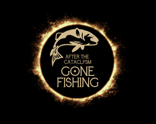 After the Cataclysm: Gone Fishing  