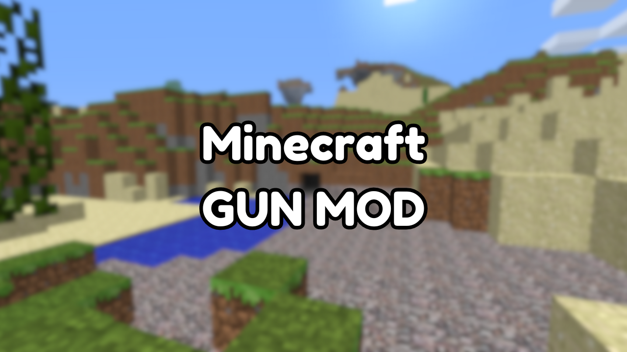 The GUNS mod