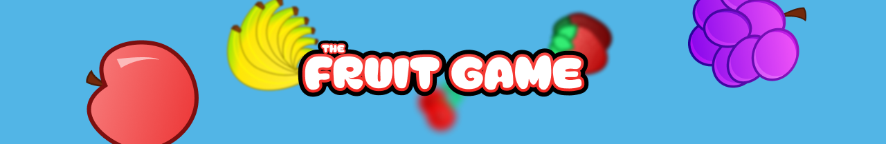 The Fruit Game