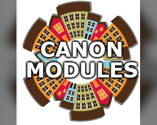 Canon Modules: A Narrative Tech Zine   - A zine of narrative tech and theory for ttrpgs 