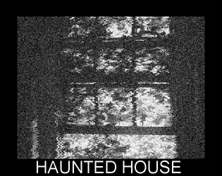 Haunted House  