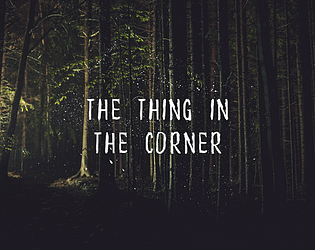 The Thing in the Corner