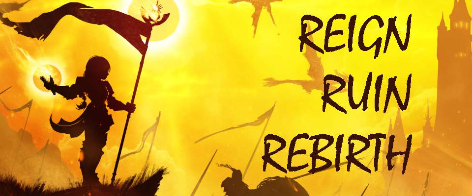 Reign Ruin Rebirth