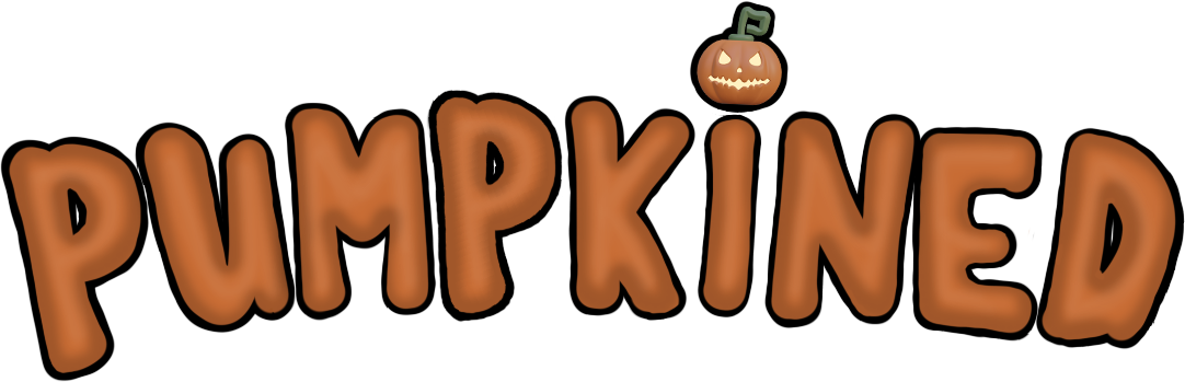 Pumpkined