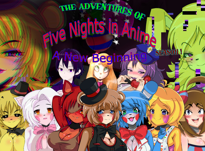 Part_4 Night 1 of Five Nights In Anime 2 New Game New Animatronics