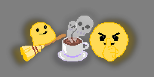 Cover image for 😊🧹 ☕☠️ 🤭🤫
