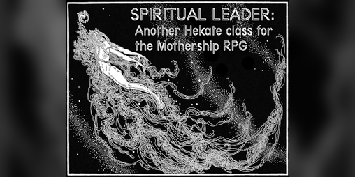 Cover image for Spiritual Leader: Another Mothership 1E Class