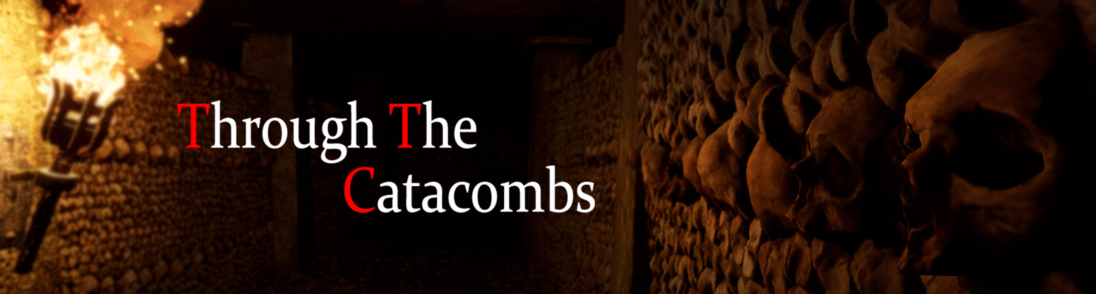 Through the Catacombs