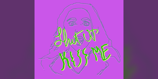 Cover image for Shut Up, Kiss Me