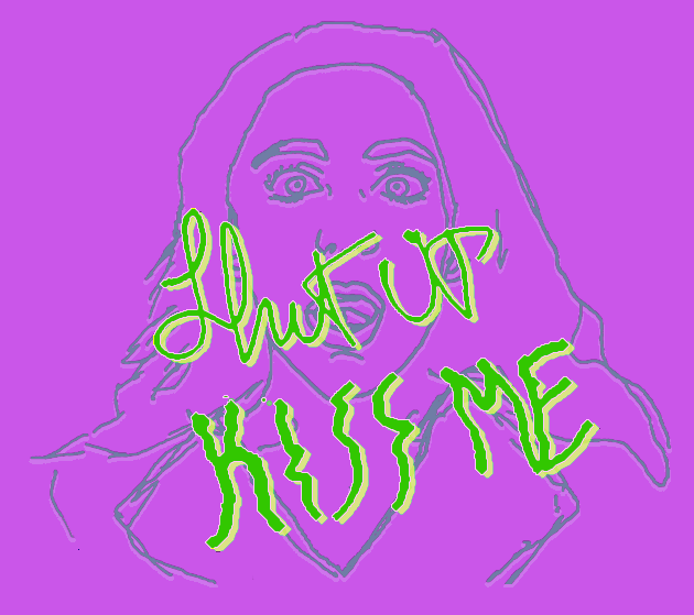 Cover image for Shut Up, Kiss Me