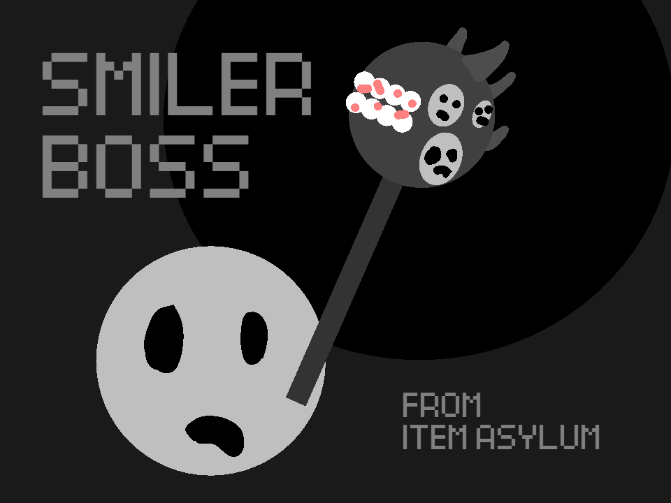 SMILER BOSS FIGHT by DoomBunny