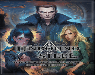 Unbound Steel - TTRPG Core Rulebook  