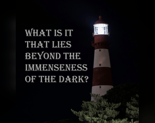 What Is It That Lies Beyond The Immenseness of the Dark?  