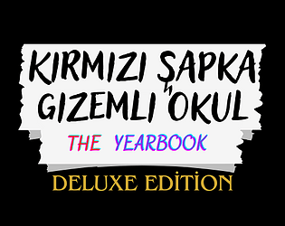 Kırmızı Şapka Gizemli Okul The Yearbook Deluxe Edition