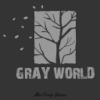 GRAY WORLD
