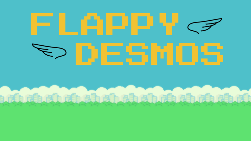Flappy Desmos