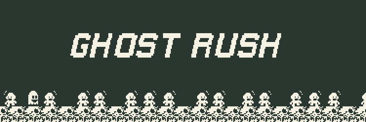 Ghost Rush