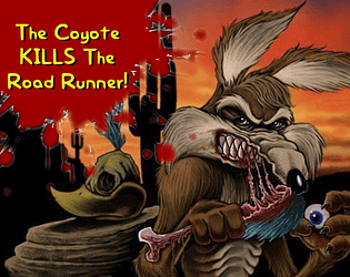 The Coyote KILLS The Road Runner!