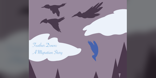 Cover image for Feather Down: A Migration Story
