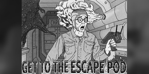 Cover image for Get to the Escape Pod