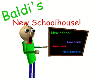 Baldi new schoolhouse (Baldi's basic custom map)