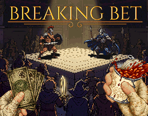 Breaking Bet