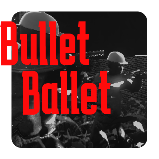 Bullet Ballet
