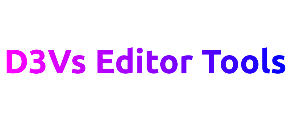 D3Vs Editor Tools!