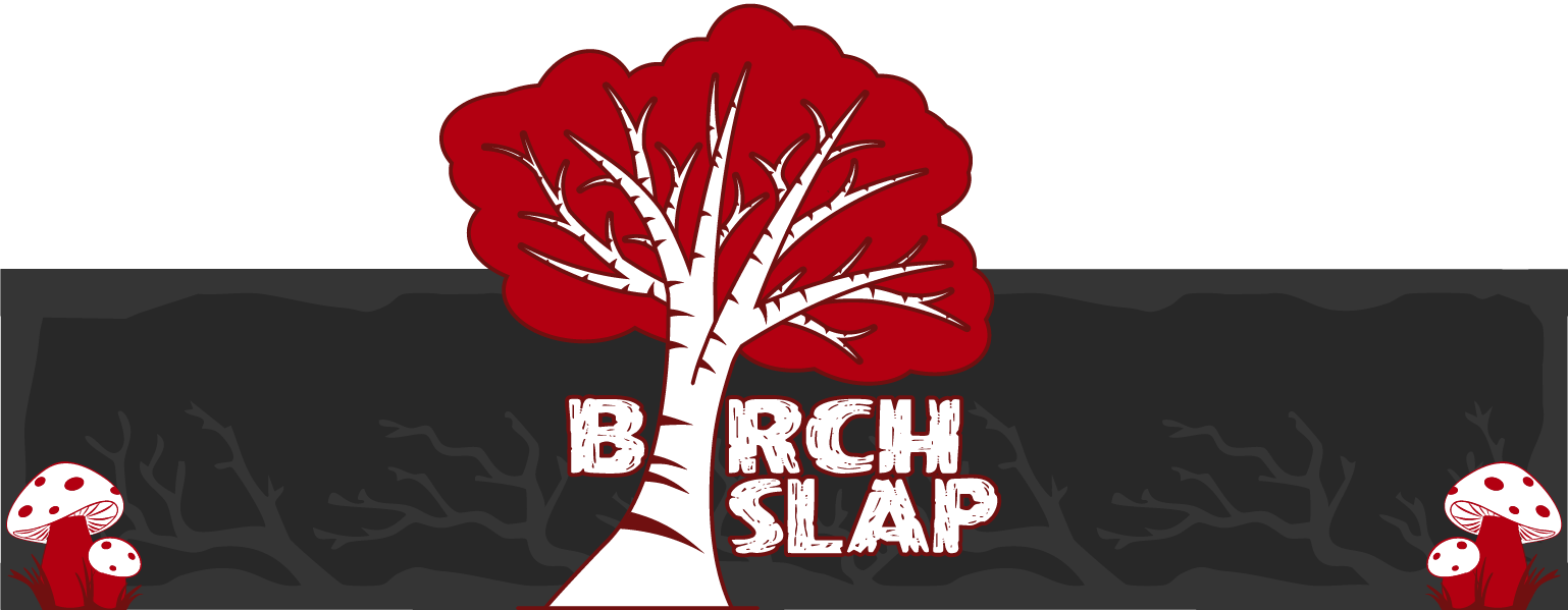 Birch Slap