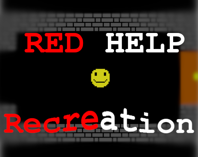Red Help Recreation -Alpha-