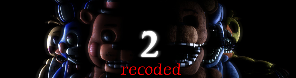 Five Nights At Freddy's Recoded 2