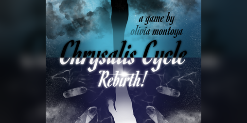 Cover image for Chrysalis Cycle Rebirth!