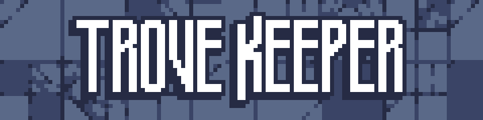 Trove Keeper